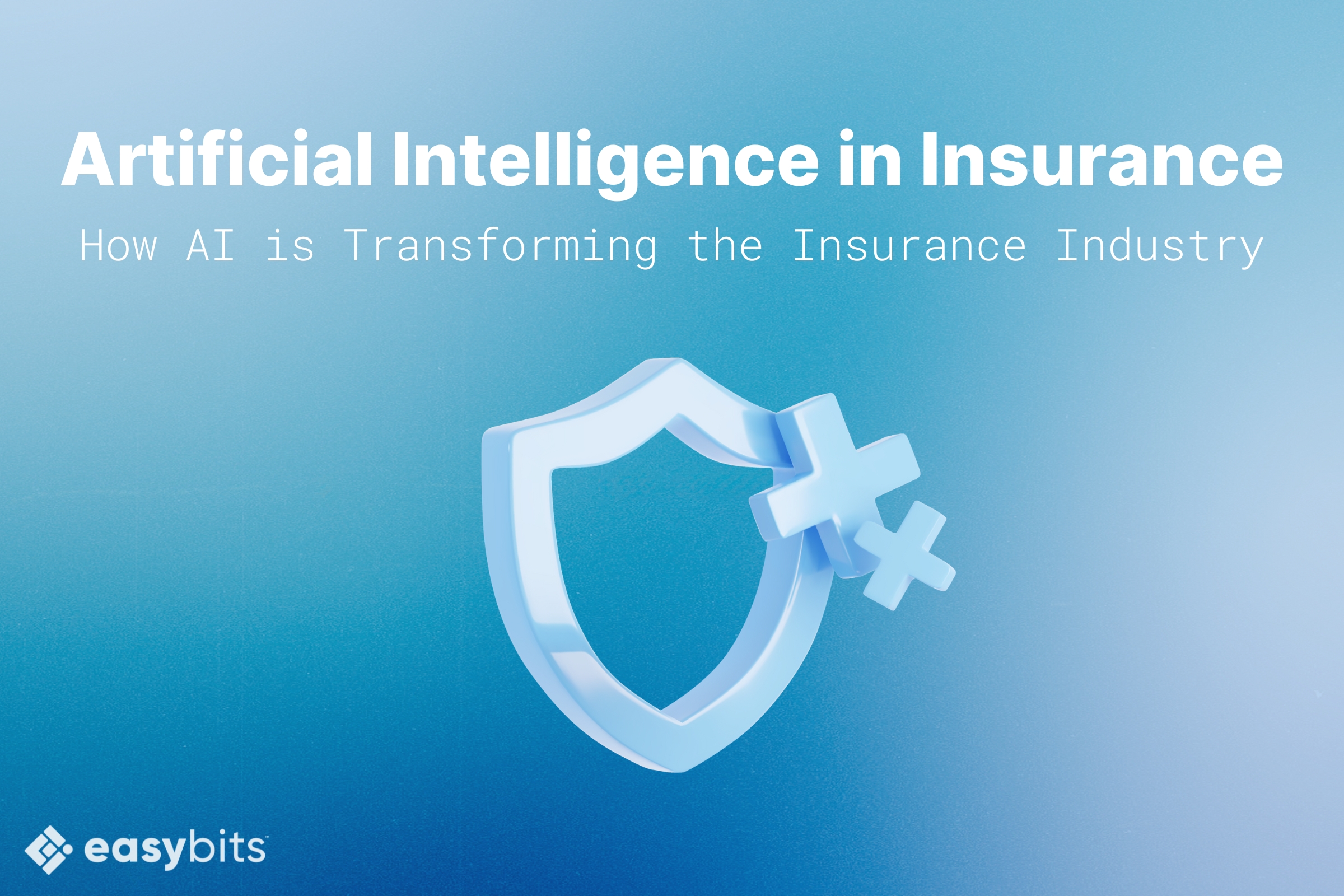 How Artificial Intelligence is Transforming the Insurance Industry