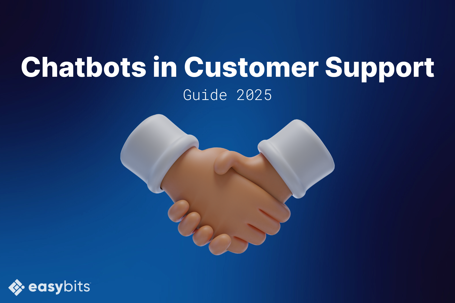 Chatbots in Customer Support – Guide 2025